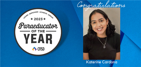 Katerine Cardona is our Paraeducator of the year